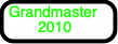 Grandmaster
2010
