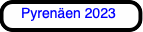 Pyrenäen 2023
