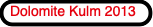 Dolomite Kulm 2013